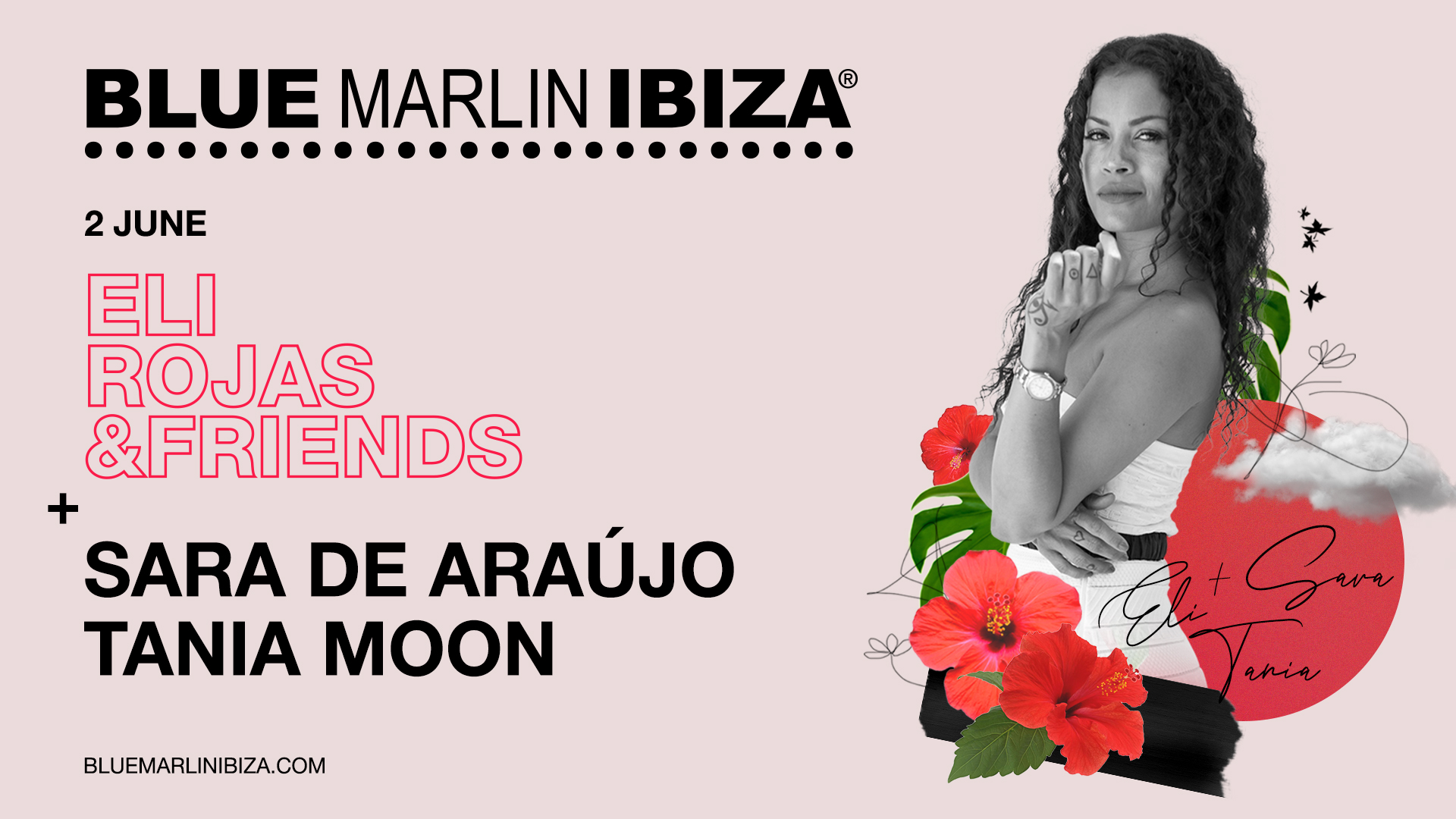 ELI ROJAS & FRIENDS | Blue Marlin Ibiza | Beach Restaurant